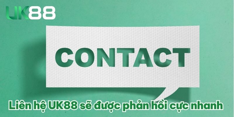 Liệt kê những trường hợp người chơi cần liên hệ UK88